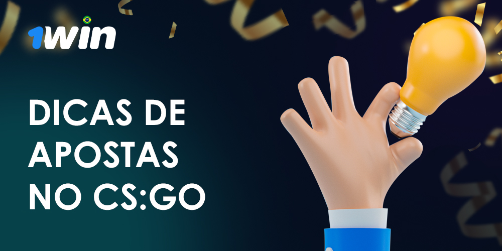 Dicas para você usar quando quiser fazer uma aposta de sucesso CS:GO em 1Win